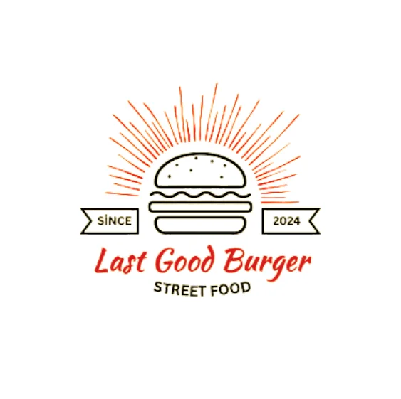 Last Good Burger — Since 2024, Street Food